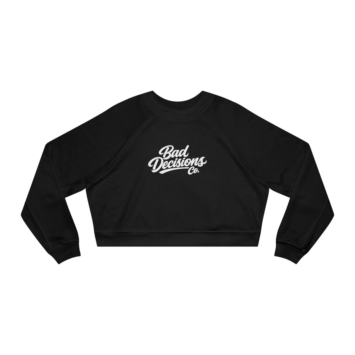 Cropped Pullover — 'Bad Decisions Co.' Retro Script Cropped Fleece