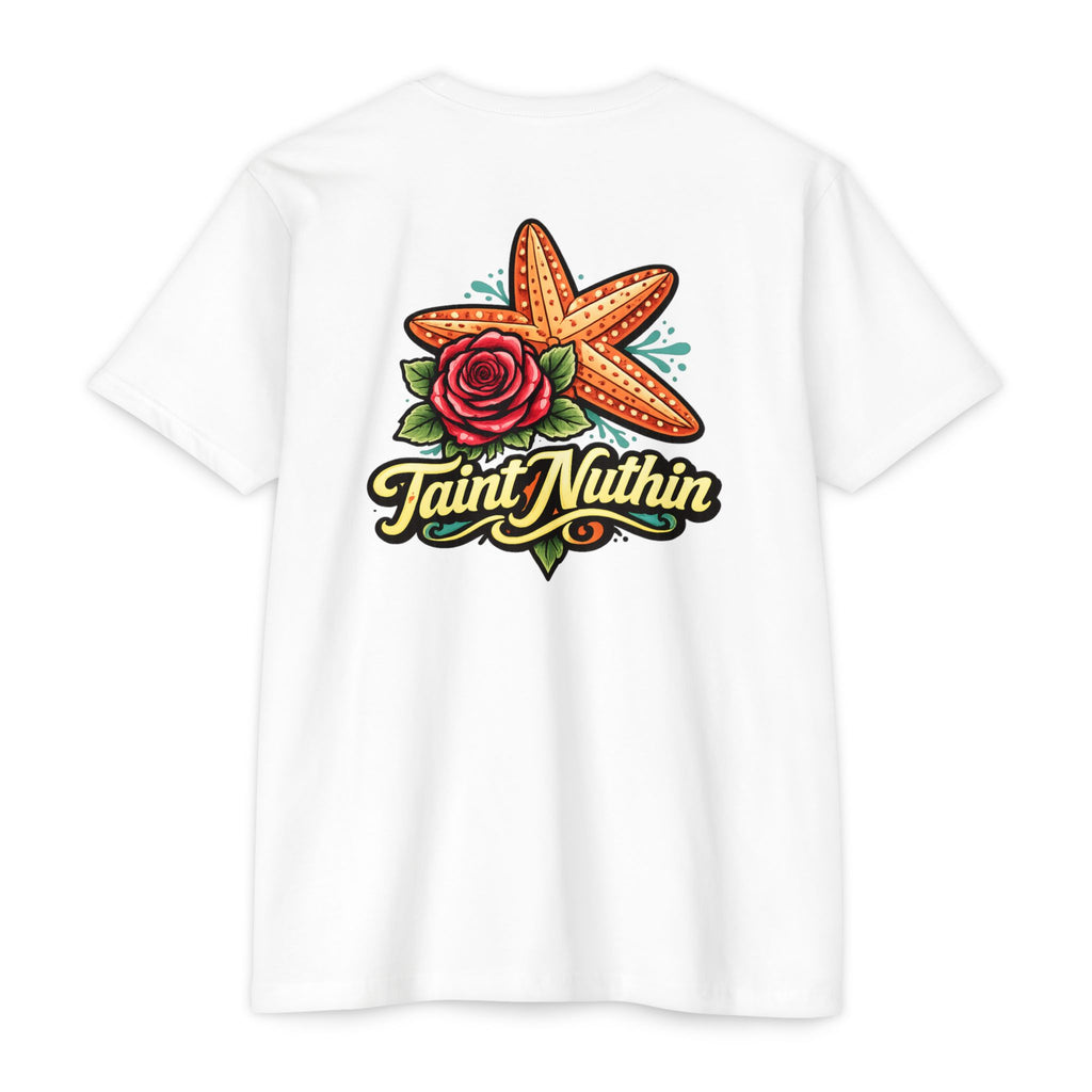 T-Shirt - 'Taint Nuthin' Starfish & Rose Graphic Tee