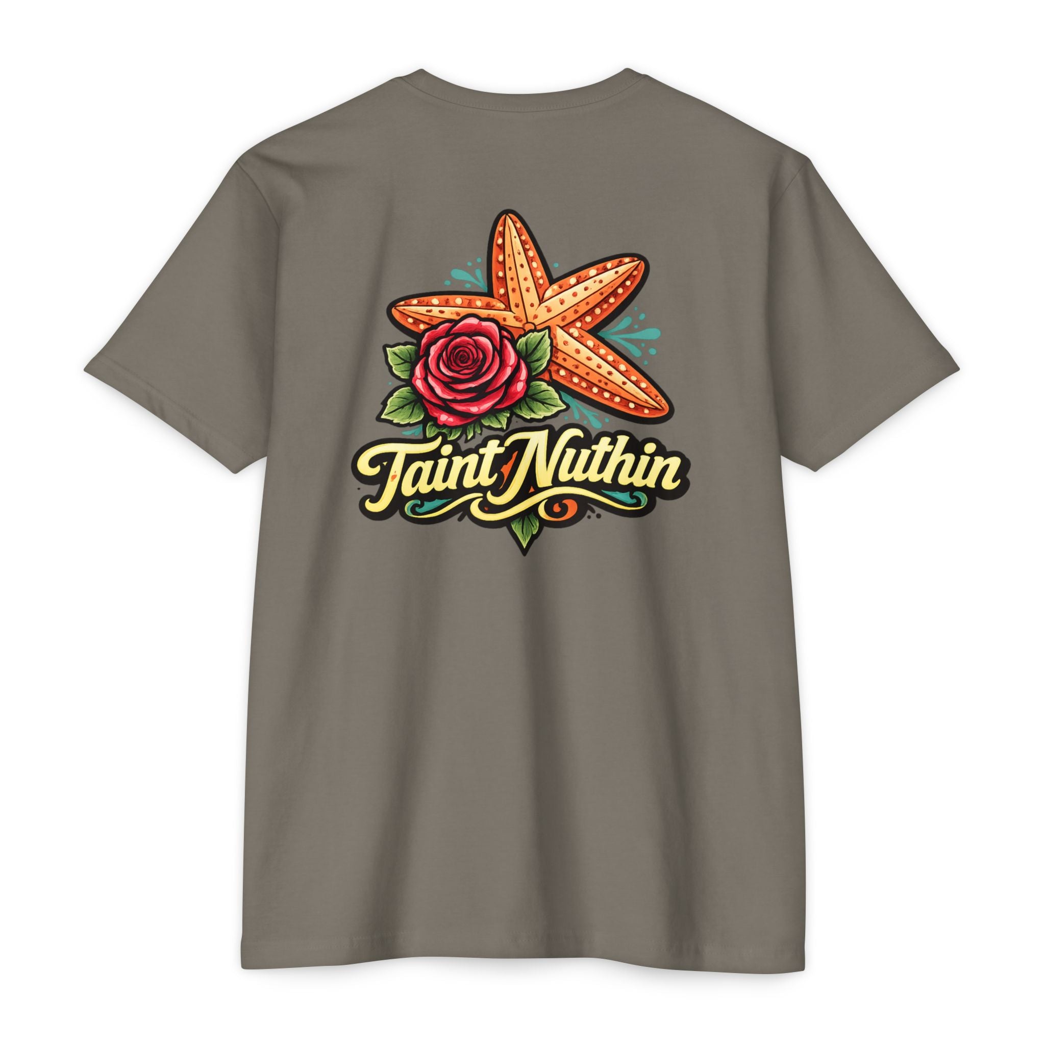 T-Shirt - 'Taint Nuthin' Starfish & Rose Graphic Tee